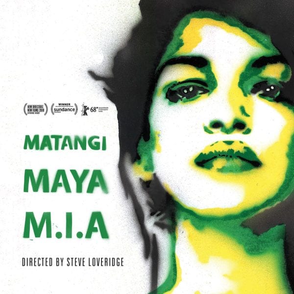 mia poster 600x600 - Matangi / Maya / M.I.A. — A Life of Discord to a Career of Discontent